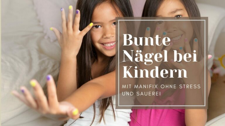 schoene und bunte fingernaegel fuer die kleinen mit manifix nagelfolien fuer alle kein problem